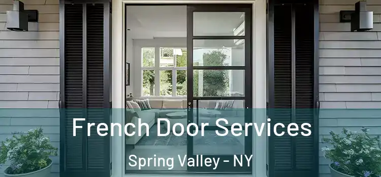 French Door Services Spring Valley - NY