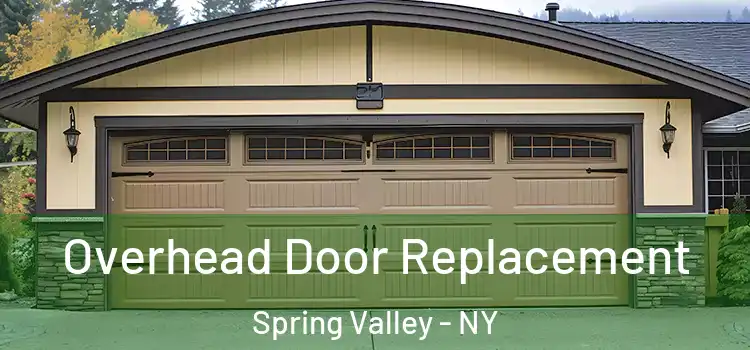  Overhead Door Replacement Spring Valley - NY