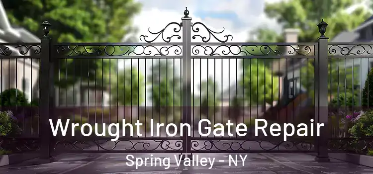  Wrought Iron Gate Repair Spring Valley - NY